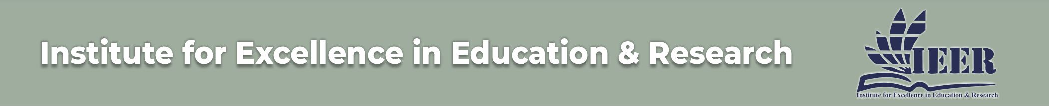 Institute for Excellence in Education and Research (IEER)